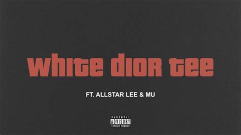 White Dior Tee (feat. Allstar Lee & Mu) by Tee Grizzley